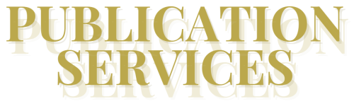 PUBLICATION SERVICES PUBLICATION SERVICES